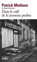 Couverture du livre « Dans le café de la jeunesse perdue » de Patrick Modiano aux éditions Folio