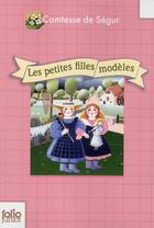 Couverture du livre « Les petites filles modèles » de Sophie De Segur aux éditions Gallimard-jeunesse