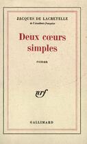 Couverture du livre « Deux coeurs simples » de Lacretelle Jacques D aux éditions Gallimard (réédition Numérique Fenixx)