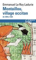 Couverture du livre « Montaillou, village occitan de 1294 à 1324 » de Emmanuel Le Roy Ladurie aux éditions Folio