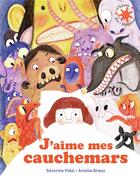Couverture du livre « J'aime mes cauchemars » de Severine Vidal aux éditions Gallimard-jeunesse