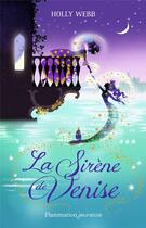 Couverture du livre « La sirène de Venise » de Holly Webb aux éditions Flammarion