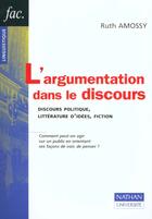 Couverture du livre « L'Argumentation Dans Les Discours » de Ruth Amossy aux éditions Nathan