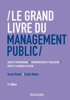 Couverture du livre « Le grand livre du management public (5e édition) » de Annie Bartoli et Cecile Blatrix aux éditions Dunod
