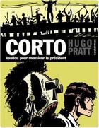 Couverture du livre « Corto t.11 : vaudou pour monsieur le président » de Hugo Pratt aux éditions Casterman Streaming