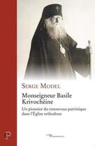 Couverture du livre « Monseigneur Basile Krivochéine » de Serge Model aux éditions Cerf