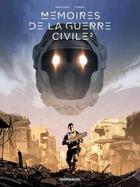 Couverture du livre « Mémoires de la guerre civile Tome 2 » de Richard Marazano et Jean-Michel Ponzio aux éditions Dargaud