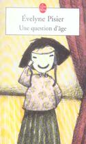 Couverture du livre « Une question d'âge » de Evelyne Pisier aux éditions Le Livre De Poche