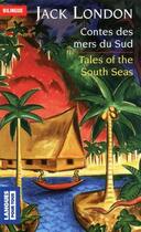 Couverture du livre « Contes des mers du sud ; tales of the south seas » de Jack London aux éditions Langues Pour Tous