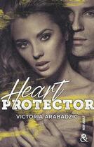 Couverture du livre « Heart protector » de Victoria Arabadzic aux éditions Harlequin