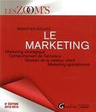 Couverture du livre « Le marketing ; marketing stratégique, comportement de l'acheteur, gestion de la relation client, marketing opérationnel » de Sebastien Soulez aux éditions Gualino