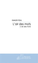 Couverture du livre « L'air des mots » de Kira-M aux éditions Le Manuscrit