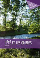 Couverture du livre « L'été et les ombres » de Dourvac'H aux éditions Mon Petit Editeur