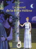 Couverture du livre « Le secret de la belle Hélène » de Viviane Koenig aux éditions Oskar