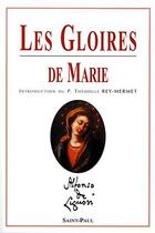 Couverture du livre « Les gloires de Marie » de Alphonse De Liguor aux éditions Saint Paul Editions