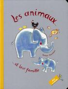 Couverture du livre « Les animaux et leurs familles » de Nascimbeni aux éditions Escabelle