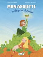 Couverture du livre « Mon assiette c'est la plus chouette » de Alice Pieroni et Cecile Majorel aux éditions Grenouille
