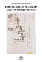 Couverture du livre « Entre les choses et les mots : usages et presitges des listes » de Biaggini/Guerin aux éditions Presses De La Sorbonne Nouvelle