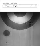 Couverture du livre « Architectures d'églises » de Pierre Pinsard et Hugo Vollmar aux éditions Ontau