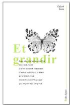 Couverture du livre « Et grandir » de Chloe Lise aux éditions Frison-roche Belles-lettres