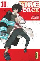 Couverture du livre « Fire force Tome 10 » de Atsushi Ohkubo aux éditions Kana