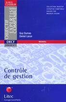Couverture du livre « Controle de gestion ; manuel » de Daniel Larue et Guy Dumas aux éditions Lexisnexis
