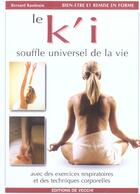 Couverture du livre « Le k'i, souffle universel de la vie » de Bernard Baudouin aux éditions De Vecchi