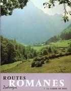 Couverture du livre « Routes romanes, tome 3. la garde de dieu » de Raymond Oursel aux éditions Zodiaque