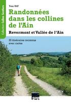 Couverture du livre « Randonnées dans les collines de l'Ain ; Revermont et vallée de l'Ain » de Yves Ray aux éditions Gap
