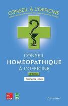 Couverture du livre « Conseil homéopathique à l'officine Tome 2 » de Daniel Roux aux éditions Eminter