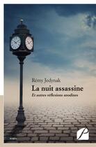 Couverture du livre « La nuit assassine » de Remy Jedynak aux éditions Editions Du Panthéon