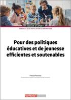 Couverture du livre « Pour des politiques éducatives et de jeunesse efficientes et soutenables » de FranÇois Rousseau aux éditions Territorial
