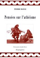 Couverture du livre « Pensees Sur L'Atheisme » de Bayle/Pierre aux éditions Desjonqueres