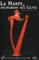 Couverture du livre « La harpe ; instrument des celtes » de Mariannig Larc'Hantec aux éditions Coop Breizh
