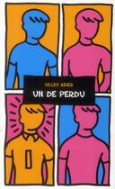 Couverture du livre « Un de perdu ... » de Gilles Abier aux éditions Sarbacane