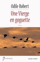 Couverture du livre « Une vierge en goguette » de Odile Robert aux éditions Editions Lucien Souny