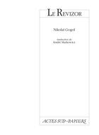Couverture du livre « Le revizor » de Nicolas Gogol aux éditions Actes Sud-papiers