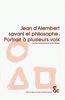 Couverture du livre « Jean d'alembert, savant et philosophe - portrait a plusieurs voix » de  aux éditions Archives Contemporaines