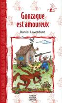 Couverture du livre « Gonzague est amoureux » de Laverdure aux éditions Michel Quintin
