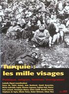 Couverture du livre « Turquie Les Milles Visages » de Isabelle Rigoni aux éditions Syllepse