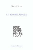 Couverture du livre « Les passants intérieurs » de Etienne Marie aux éditions Virgile