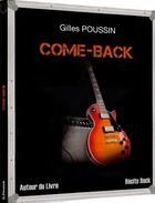 Couverture du livre « Come-back » de Gilles Poussin aux éditions Autour Du Livre