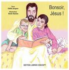 Couverture du livre « Bonsoir Jésus ! » de Edith Jacques aux éditions Librim Concept