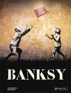 Couverture du livre « Banksy » de Alessandra Mattanza aux éditions Prestel