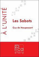 Couverture du livre « Les sabots » de Guy de Maupassant aux éditions Pica Story