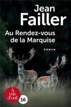 Couverture du livre « Au rendez-vous de la Marquise » de Jean Failler aux éditions A Vue D'oeil