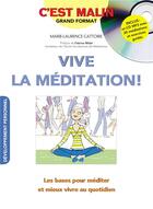 Couverture du livre « Vive La Meditation C'Est Malin » de Marie-Laure Cattoire aux éditions Leduc.s