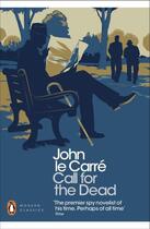 Couverture du livre « Call for the Dead » de John Le Carre aux éditions Penguin Books Ltd Digital