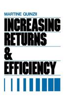 Couverture du livre « Increasing Returns and Efficiency » de Quinzii Martine aux éditions Oxford University Press Usa
