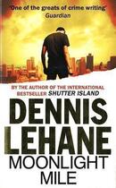 Couverture du livre « Moonlight Mile » de Dennis Lehane aux éditions Abacus